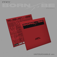 Load image into Gallery viewer, ITZY – BORN TO BE (SPECIAL EDITION) (UNTOUCHABLE Ver.)