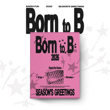 Load image into Gallery viewer, PRE-ORDER: BAEKHYUN 2026 SEASON’S GREETINGS - Born to B
