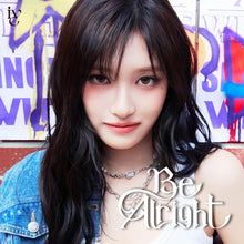 Load image into Gallery viewer, IVE 3rd EP Album - Be Alright (Japanese Edition)