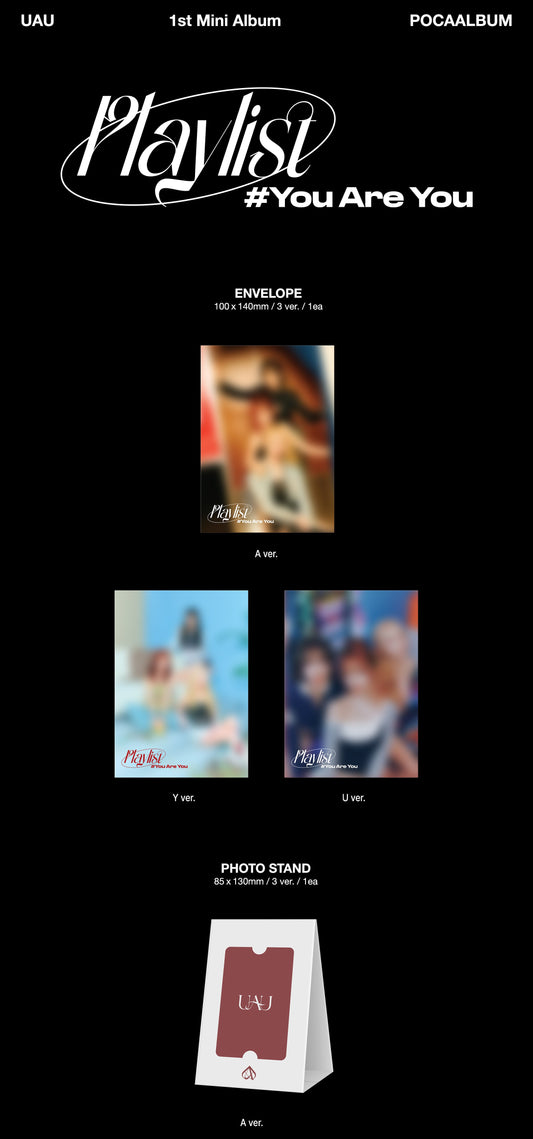 UAU 1st Mini Album – Playlist #You Are You (A / Y / U Ver.) (POCA Album) (Random)