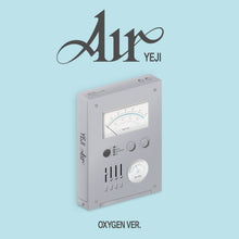 Load image into Gallery viewer, YEJI (ITZY) 1st EP – Air (Oxygen Pack Ver.)
