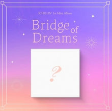 Load image into Gallery viewer, ICHILLIN' Mini Album Vol. 1 - Bridge of Dreams