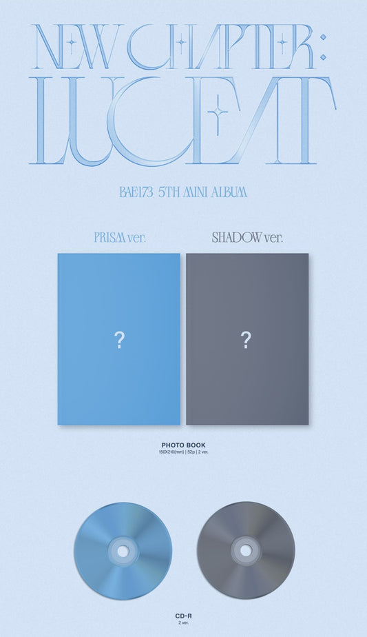 BAE173 5TH MINI ALBUM – NEW CHAPTER : LUCEAT (Random)
