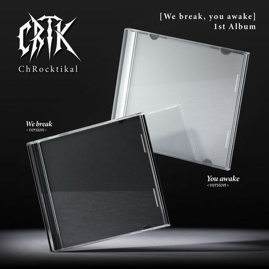 ChRocktikal 1st Album - We break, you awake (Random)