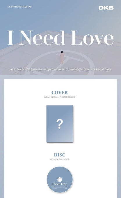 DKB Mini Album Vol. 6 - I Need Love