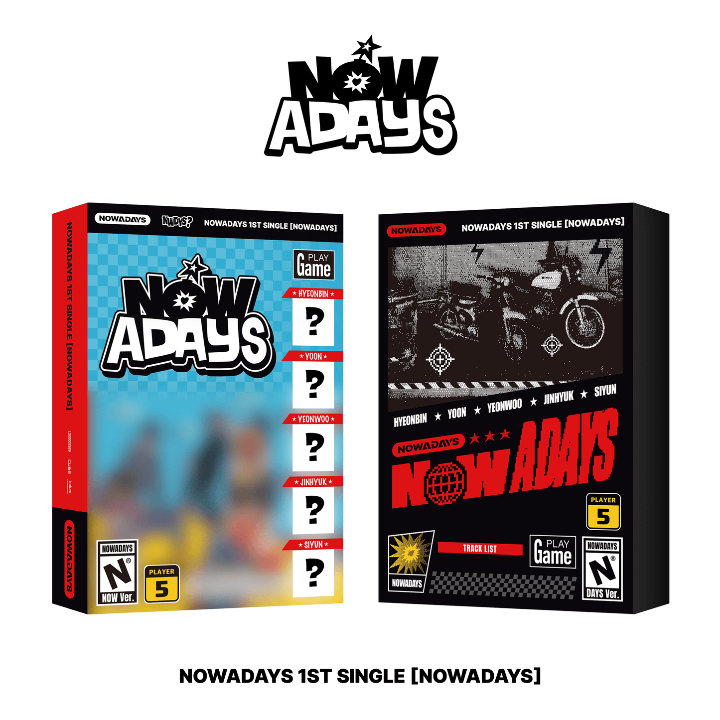 NOWADAYS 1ST SINGLE – NOWADAYS (Random)