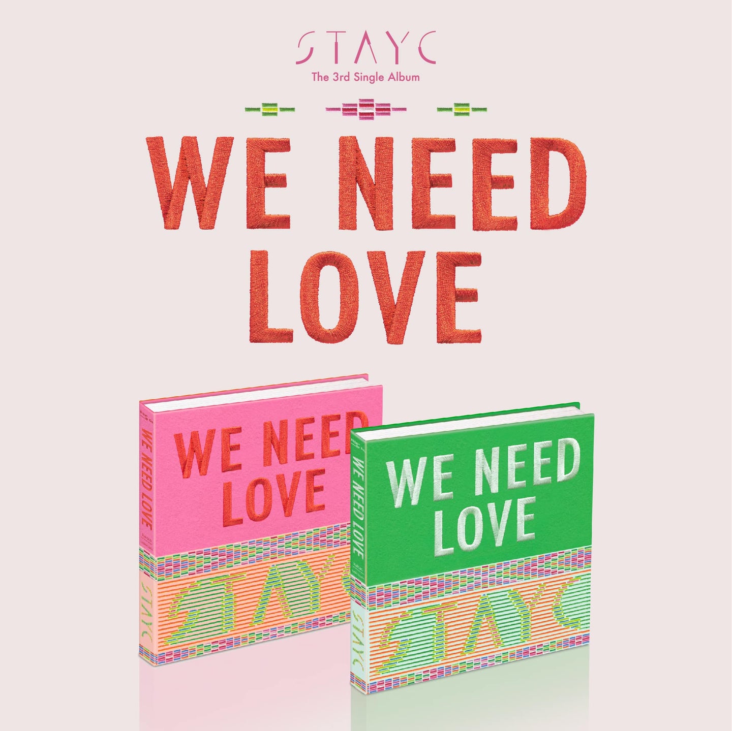 STAYC Single Album Vol. 3 - WE NEED LOVE