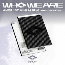 Load image into Gallery viewer, AHOF The 1st Mini Album – WHO WE ARE (Photobook Ver.)
