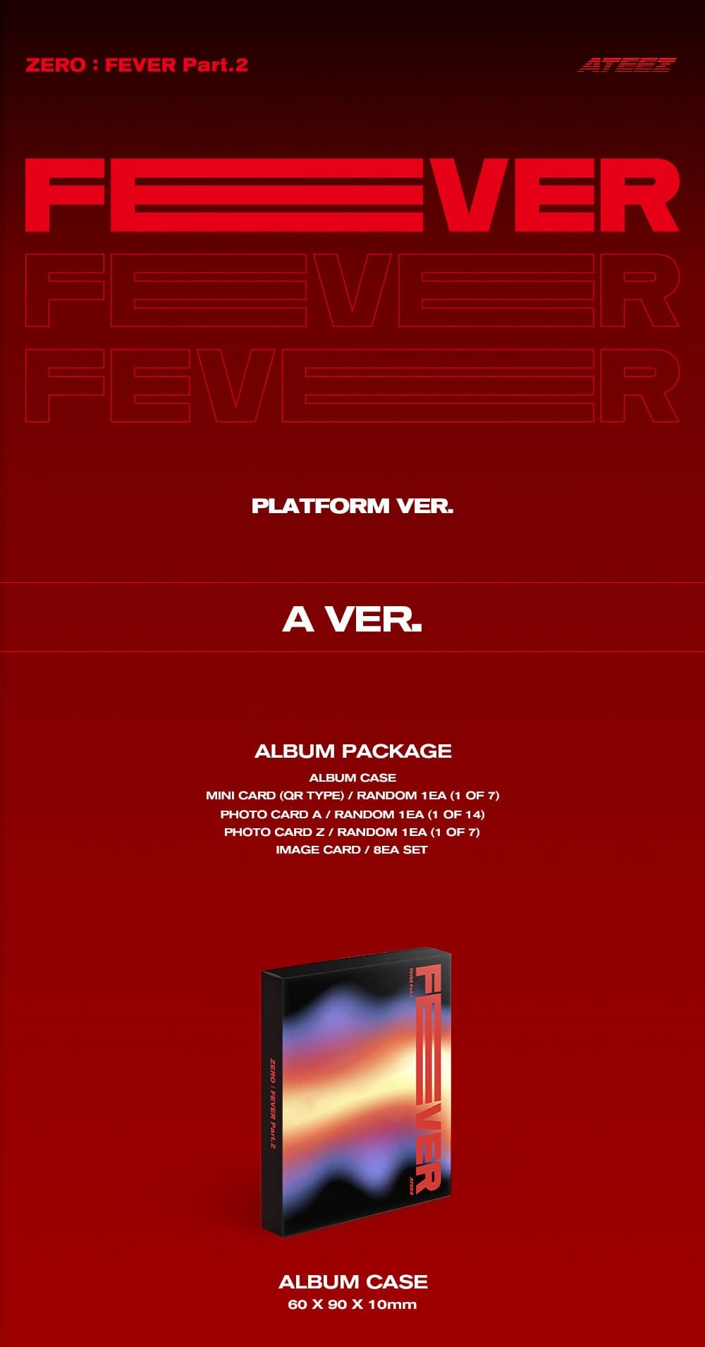 ATEEZ – ZERO : FEVER Part.2 (PLATFORM VER.) (Random)