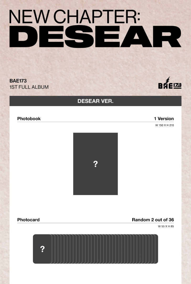 BAE173 1st Full Album - NEW CHAPTER : DESEAR (DESEAR ver.) (EVER ver.)