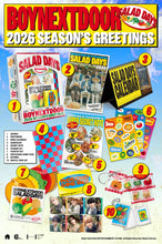 Load image into Gallery viewer, BOYNEXTDOOR – 2026 SEASON’S GREETINGS [SALAD DAYS]
