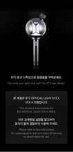 Load image into Gallery viewer, PRE-ORDER: BTS OFFICIAL LIGHT STICK VER.4 PARTS
