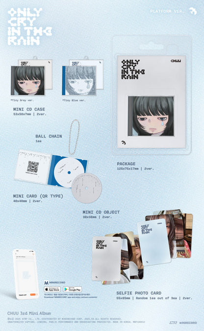 CHUU 3RD MINI ALBUM – Only cry in the rain (Platform Ver.) (Random)