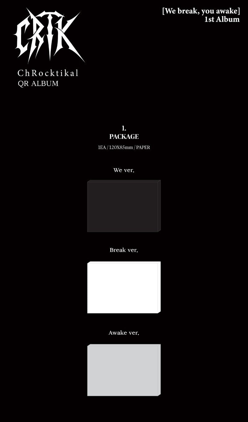 ChRocktikal 1st Album - We break, you awake (QR Album Ver.)