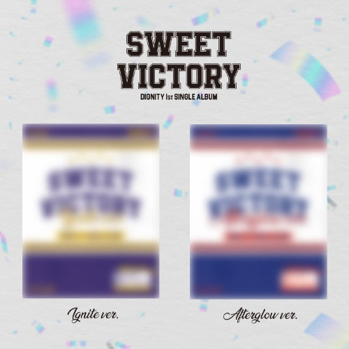 DIGNITY 1st Single Album – SWEET VICTORY (Random)