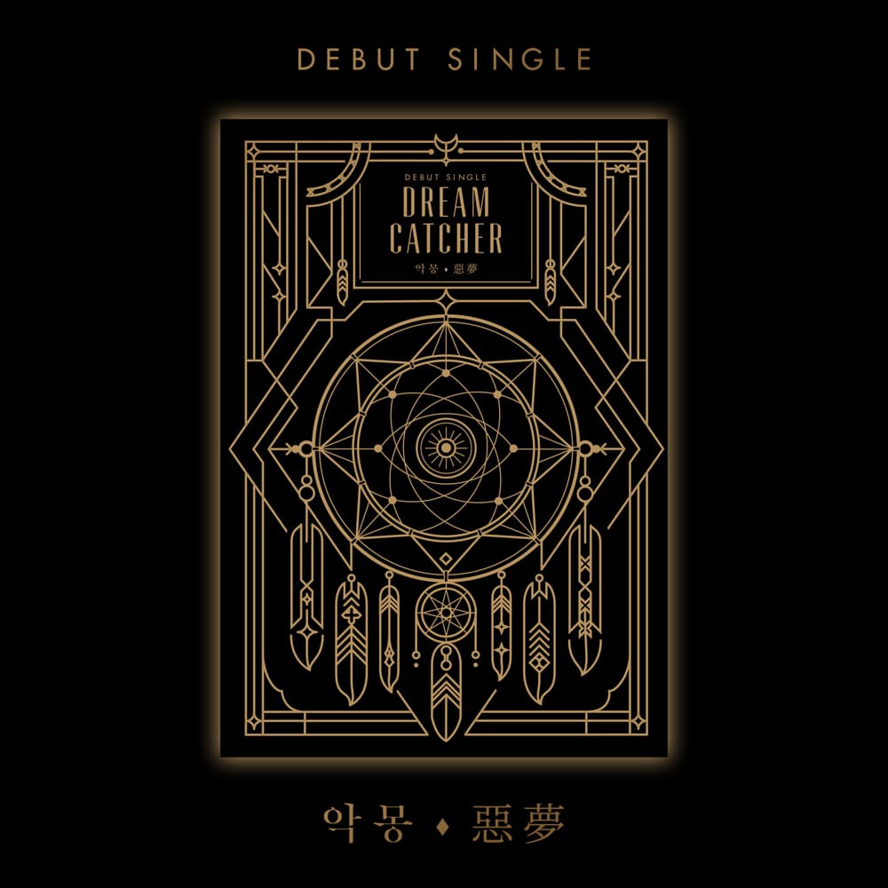 Dreamcatcher Debut Single – 악몽 (惡夢/Nightmare) [RE-RELEASE]