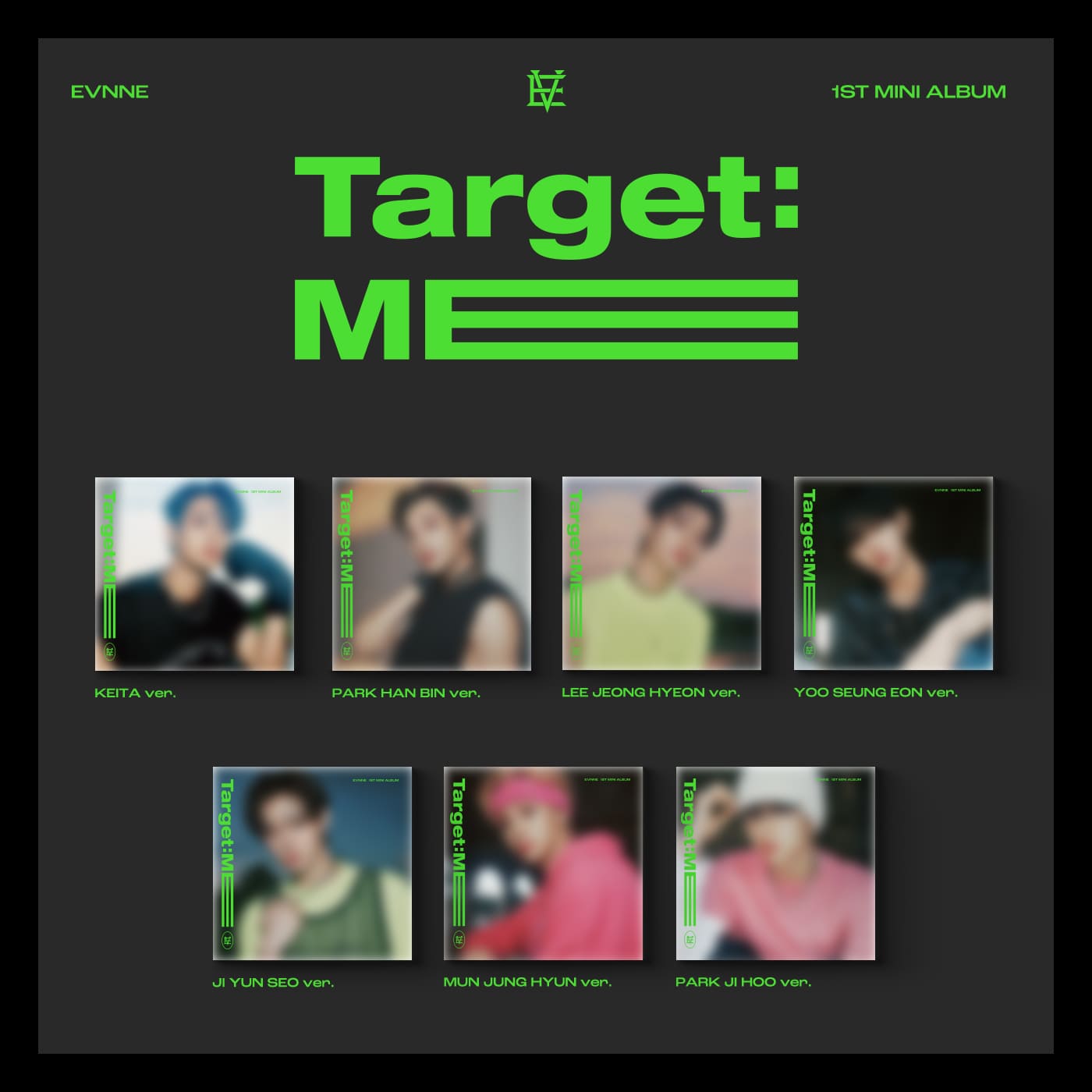 EVNNE Mini Album Vol. 1 – Target: ME (Digipack Ver.) (Random)