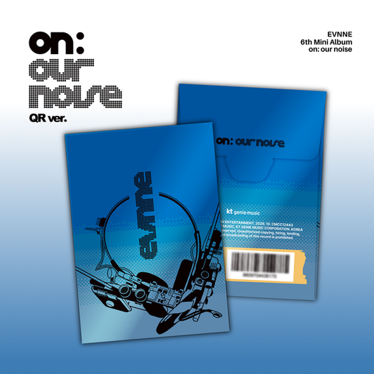 PRE-ORDER: EVNNE 6th Mini Album - on our noise (QR Ver.)