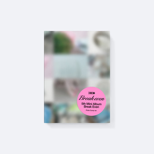 PRE-ORDER: ILLIT 5th Mini Album - BREAK EVEN (Photo Dump Ver.)