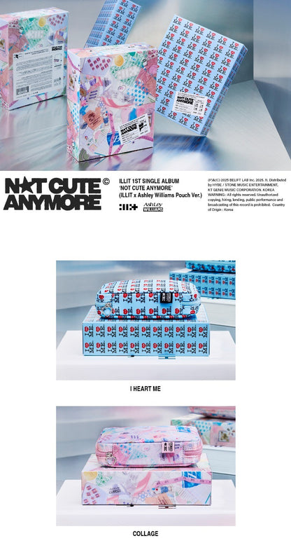 ILLIT 1st Single Album - NOT CUTE ANYMORE (ILLIT x Ashley Williams Pouch Ver.)