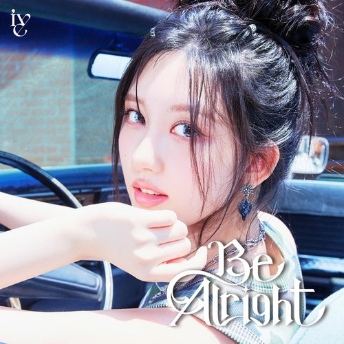 IVE 3rd EP Album - Be Alright (Japanese Edition)