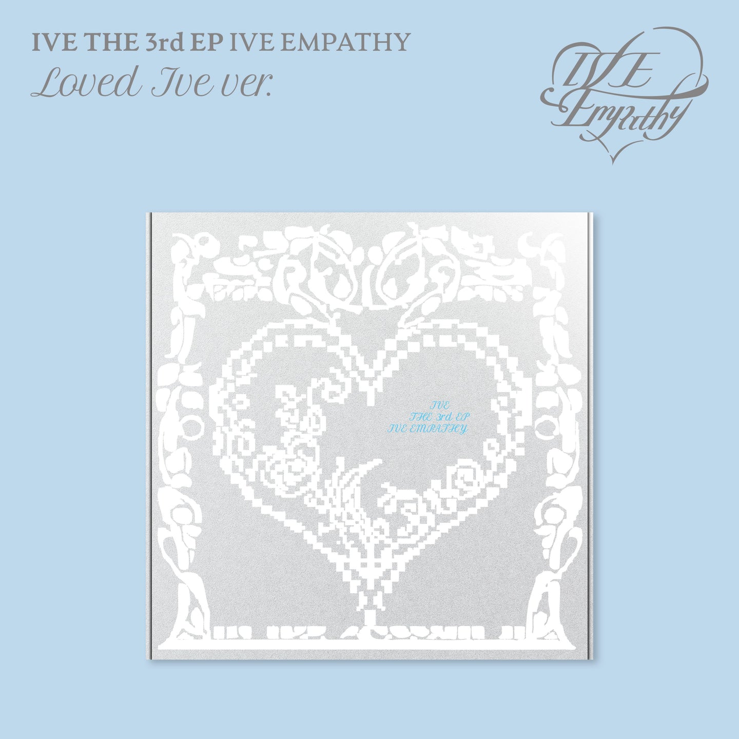 IVE THE 3rd EP – IVE EMPATHY (LOVED IVE Ver.) (Limited Edition)