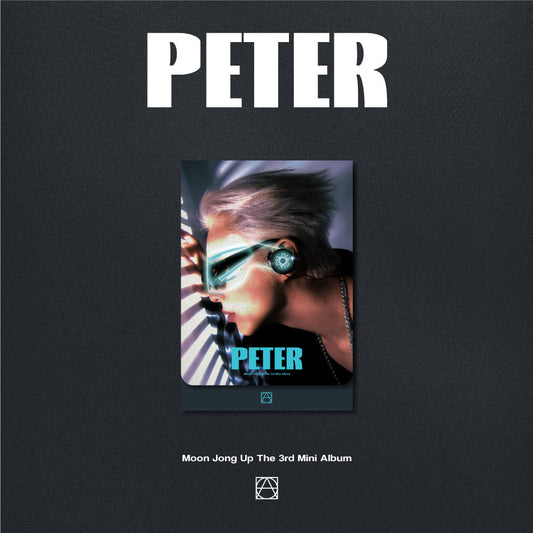 PRE-ORDER: Moon Jong Up The 3rd Mini Album – PETER (PLVE Ver.)