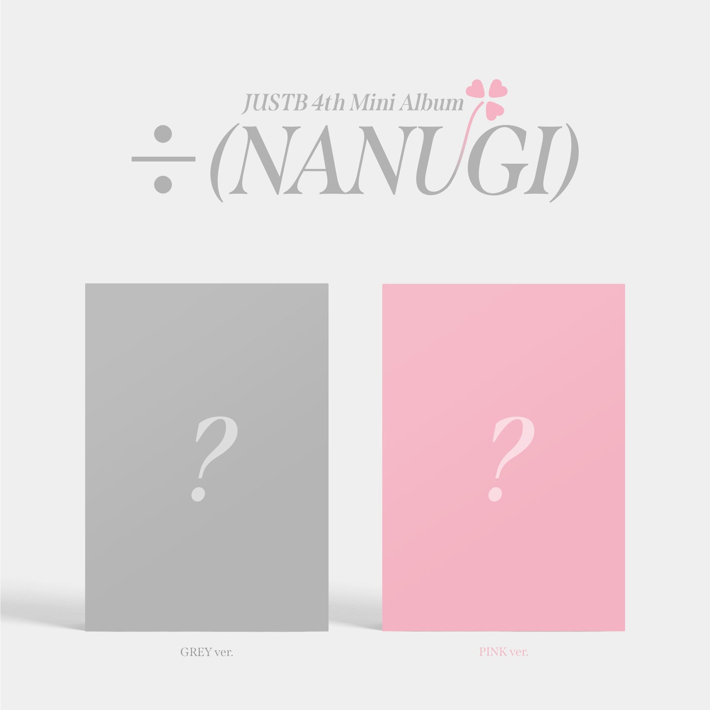 JUST B Mini Album Vol. 4 – ÷ (NANUGI) (Random)