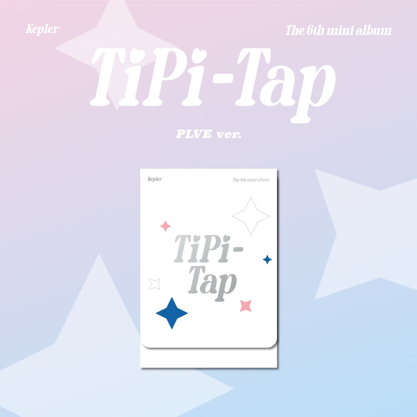 Kep1er The 6th Mini Album – TIPI-TAP (PLVE Ver.)