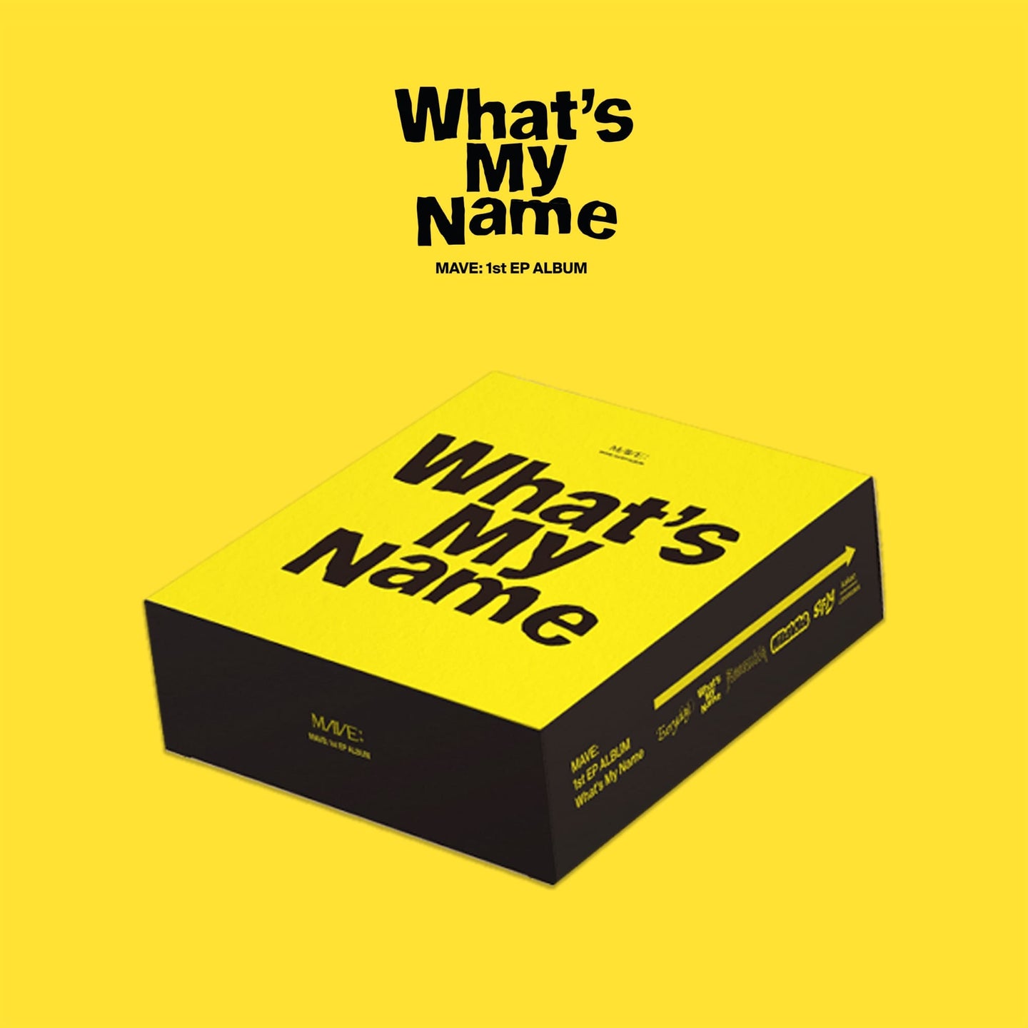 MAVE: 1st EP – What’s My Name