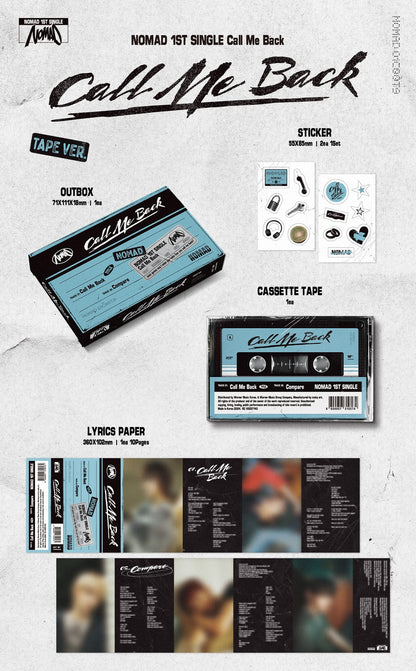 NOMAD 1st Single – Call Me Back (TAPE Ver.)