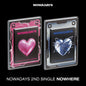 NOWADAYS 2ND SINGLE – NOWHERE (Random)