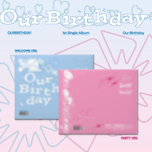 PRE-ORDER: OURBIRTHDAY 1st Single Album - Our Birthday (Photobook Ver.)