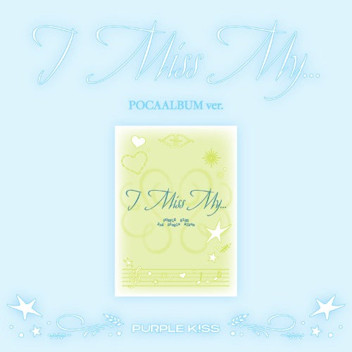 PURPLE KISS 2nd Single Album – I Miss My… (POCA Ver.)
