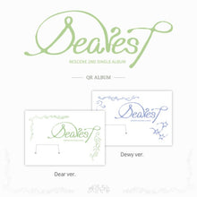 Load image into Gallery viewer, RESCENE 2nd Single Album – Dearest (QR Ver.) (Random)
