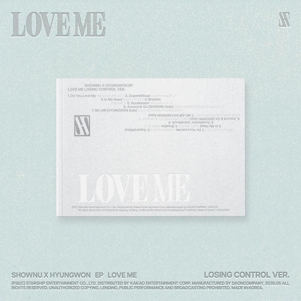 SHOWNU X HYUNGWON EP - LOVE ME (Love Me Or Not / Losing Control Ver.)