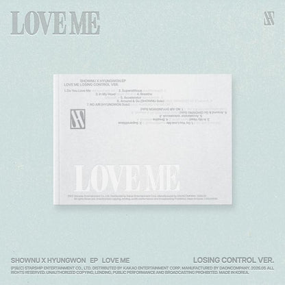 SHOWNU X HYUNGWON EP - LOVE ME (Love Me Or Not / Losing Control Ver.)