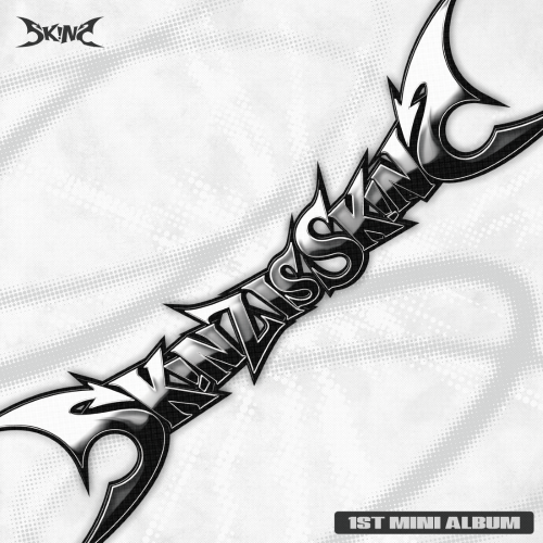 SKINZ 1st Mini Album - SKINZ IS SKINZ