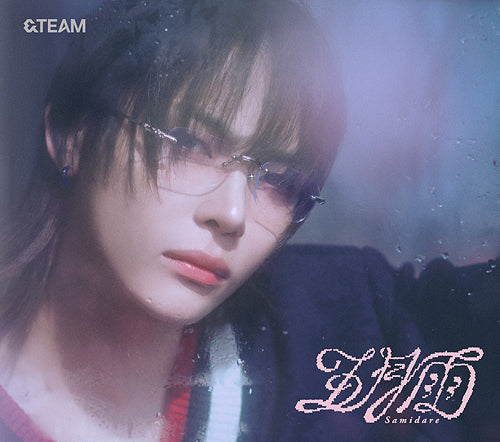 &TEAM – 1st Single - SAMIDARE [Japanese Edition]
