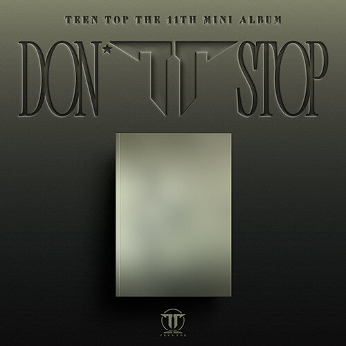 PRE-ORDER: TEEN TOP 11th EP Album - DON’T STOP