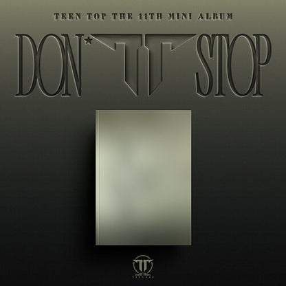 PRE-ORDER: TEEN TOP 11th EP Album - DON’T STOP