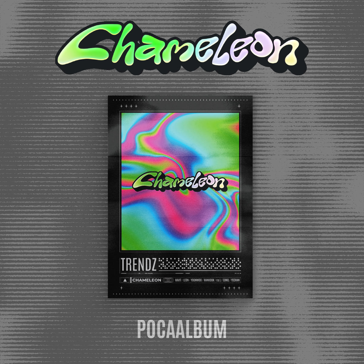 TRENDZ 5th Single Album – Chameleon (POCA Album)