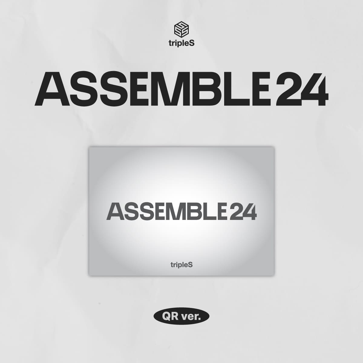 tripleS 1st Full Album - ASSEMBLE24 (QR Ver.)