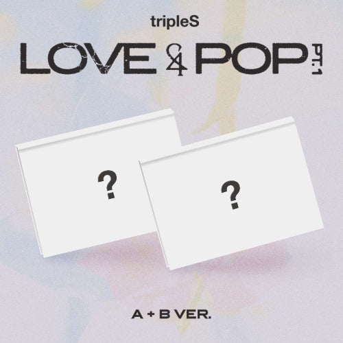 PRE-ORDER: tripleS - LOVE&POP pt.1 (Random)