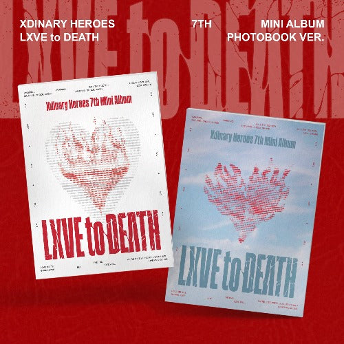 Two album covers for 'LXVE to DEATH' by XDINARY HEROES on a red background.
