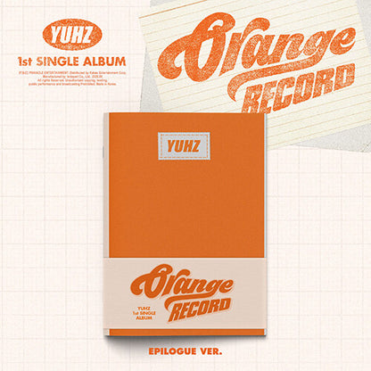 YUHZ 1st Single Album - Orange Record (Record Ver.) (Kiwee Album)