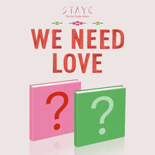 Load image into Gallery viewer, STAYC Single Album Vol. 3 - WE NEED LOVE
