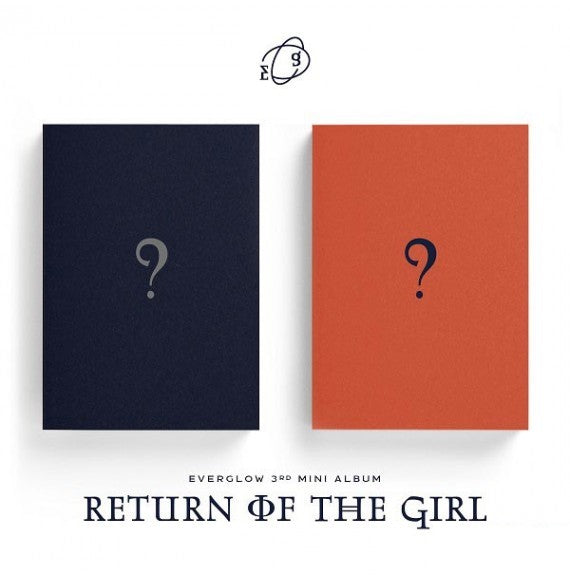 EVERGLOW Mini Album Vol. 3 - RETURN OF THE GIRL (Random)