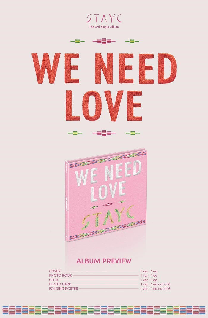 STAYC Single Album Vol. 3 - WE NEED LOVE (Digipack Ver.) (Limited Edition)