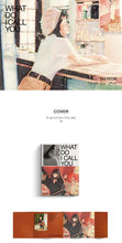Load image into Gallery viewer, TAEYEON Mini Album Vol. 4 - What Do I Call You (Random)
